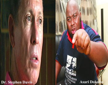  Dr. Stephen Davisand Asari Dokubo